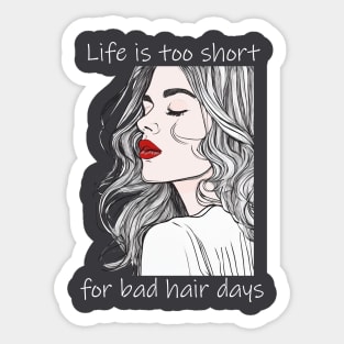 Bad Hair Days Sticker